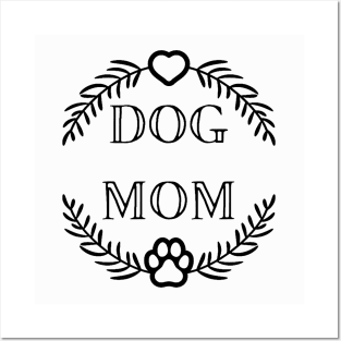 Dog Mom Posters and Art